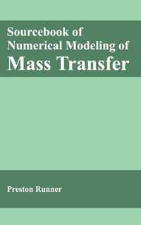 Sourcebook of Numerical Modeling of Mass Transfer