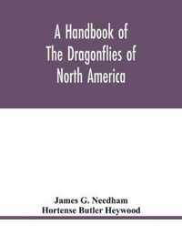 A handbook of the dragonflies of North America