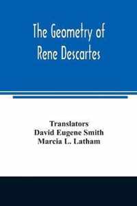 The geometry of Rene Descartes