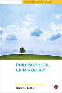 Philosophical Criminology