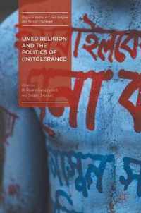 Lived Religion and the Politics of In Tolerance