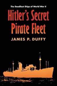 Hitler's Secret Pirate Fleet