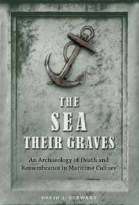 The Sea Their Graves