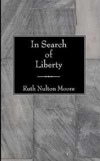 In Search Of Liberty