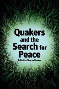 Quakers and the Search for Peace