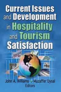 Current Issues and Development in Hospitality and Tourism Satisfaction