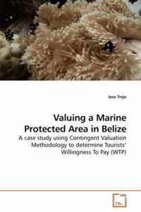 Valuing a Marine Protected Area in Belize