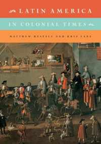 Latin America in Colonial Times