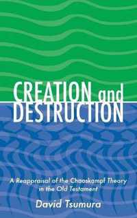 Creation and Destruction