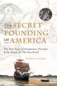 The Secret Founding of America