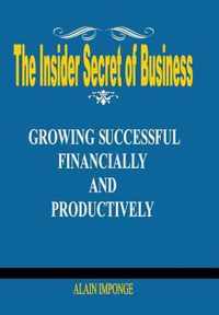 The Insider Secret of Business