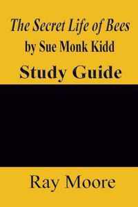 The Secret Life of Bees by Sue Monk Kidd