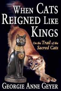 When Cats Reigned Like Kings