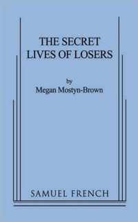 The Secret Lives of Losers