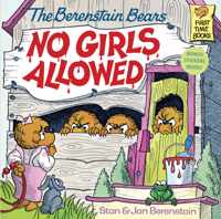 The Berenstain Bears No Girls Allowed