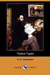 Twelve Types (Dodo Press)