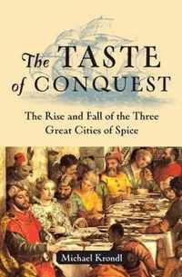 The Taste of Conquest