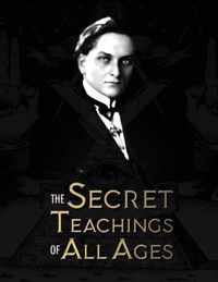 The Secret Teachings of All Ages