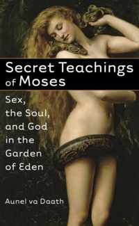 Secret Teachings of Moses