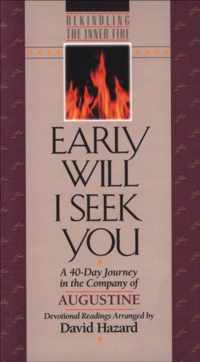 Early Will I Seek You