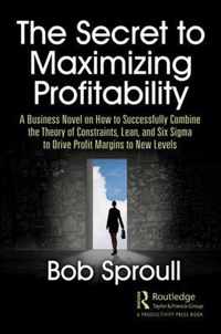 The Secret to Maximizing Profitability