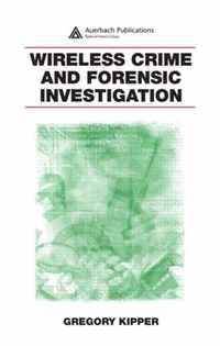 Wireless Crime and Forensic Investigation