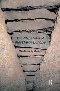 The Megaliths of Northern Europe