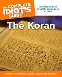 The Complete Idiot's Guide to the Koran