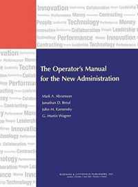 The Operator's Manual for the New Administration