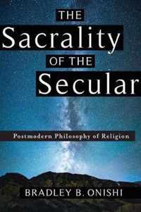 The Sacrality of the Secular