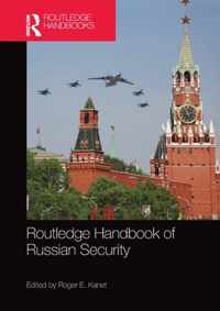 Routledge Handbook of Russian Security