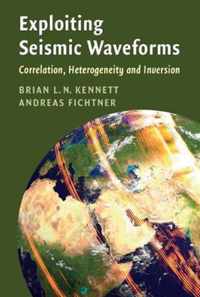 Exploiting Seismic Waveforms