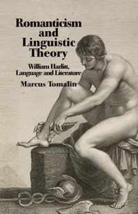 Romanticism and Linguistic Theory