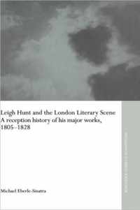 Leigh Hunt and the London Literary Scene: A Reception History of His Major Works, 1805-1828