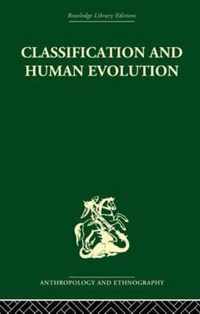 Classification and Human Evolution