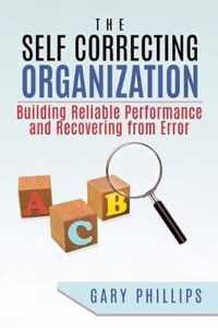 The Self Correcting Organization