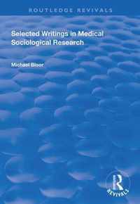 Selected Writings in Medical Sociological Research