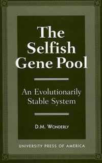 The Selfish Gene Pool