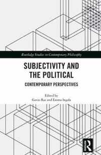 Subjectivity and the Political