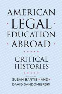 American Legal Education Abroad