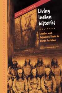 Living Indian Histories