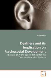 Deafness and its Implication on Psychosocial Development