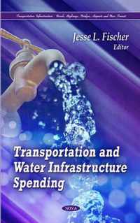 Transportation & Water Infrastructure Spending