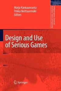 Design and Use of Serious Games