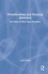 Homelessness and Housing Advocacy