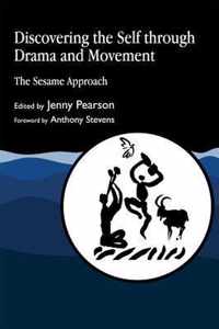 Discovering the Self Through Drama and Movement