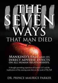 The Seven Ways That Man Died