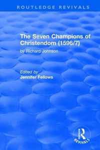 The Seven Champions of Christendom (1596/7)