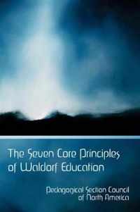 The Seven Core Principles of Waldorf Education