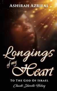 Longings of My Heart